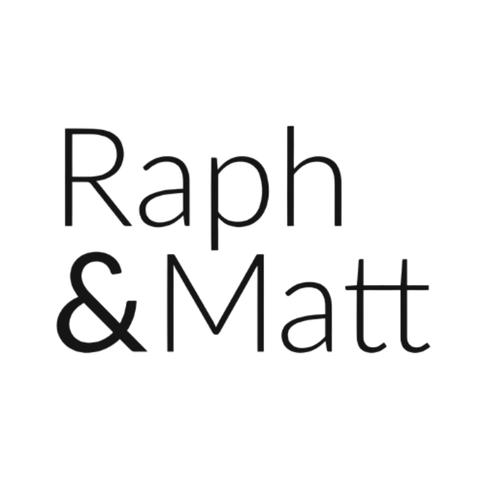 Raph & Matt